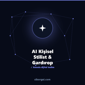 AI Kişisel Stilist & Gardırop — siborgai yapay zekâ sistemi