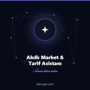 Akıllı Market & Tarif Asistanı — siborgai yapay zekâ sistemi