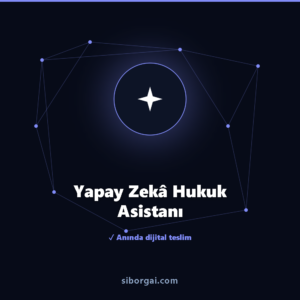Yapay Zekâ Hukuk Asistanı — siborgai yapay zekâ sistemi