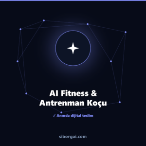 AI Fitness & Antrenman Koçu — siborgai yapay zekâ sistemi