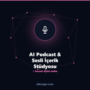AI Podcast & Sesli İçerik Stüdyosu — siborgai yapay zekâ sistemi