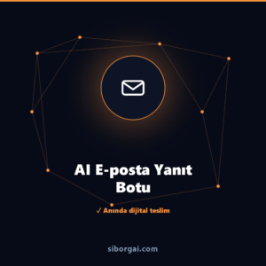 AI E-posta Yanıt Botu — siborgai yapay zekâ sistemi