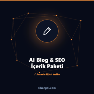 AI Blog & SEO İçerik Paketi — siborgai yapay zekâ sistemi