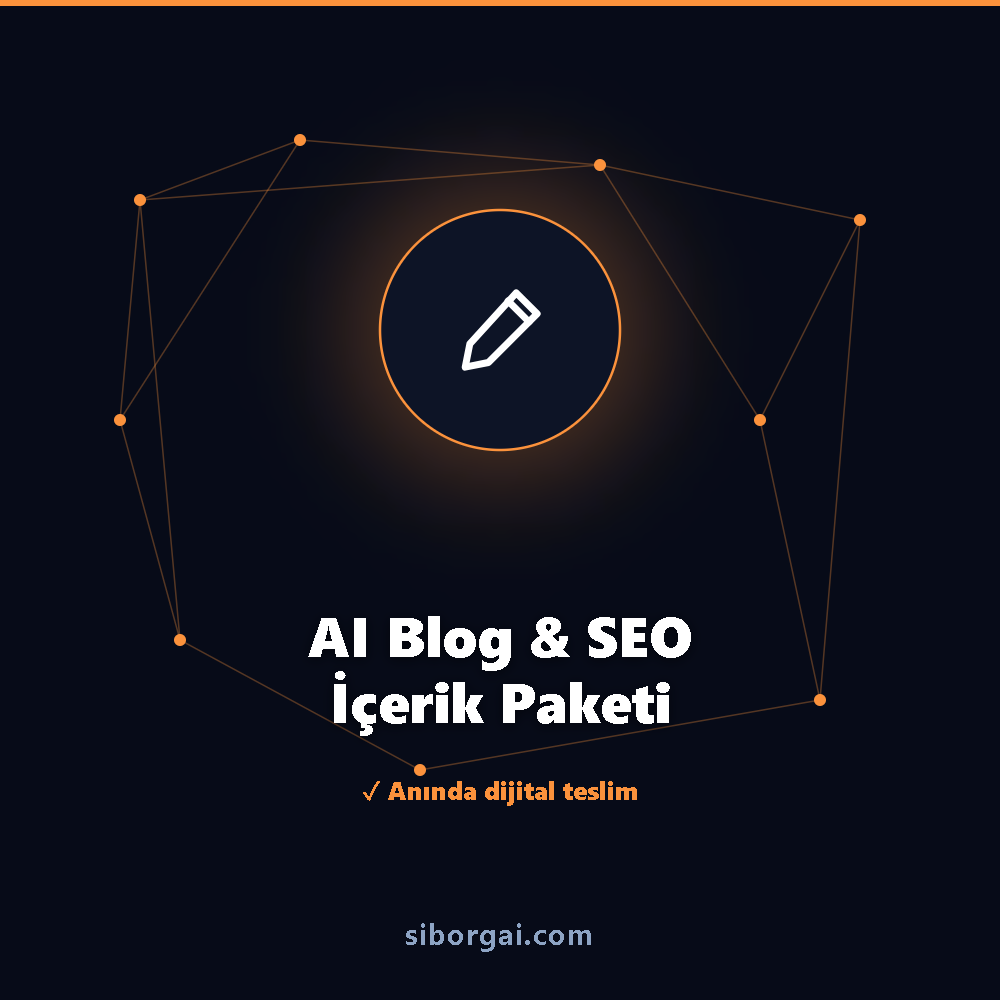 AI Blog & SEO İçerik Paketi — siborgai yapay zekâ sistemi