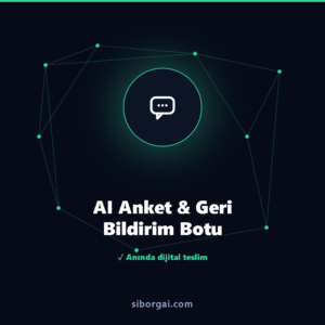 AI Anket & Geri Bildirim Botu — siborgai yapay zekâ sistemi