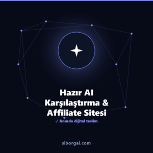 Hazır AI Karşılaştırma & Affiliate Sitesi — siborgai yapay zekâ sistemi