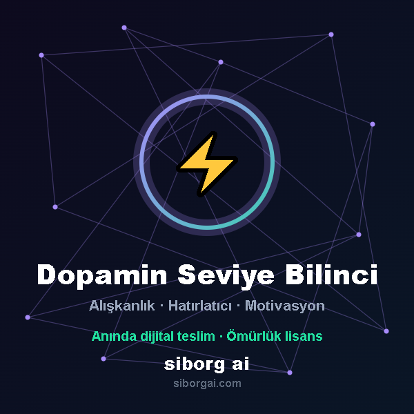 Dopamin Seviye Bilinci