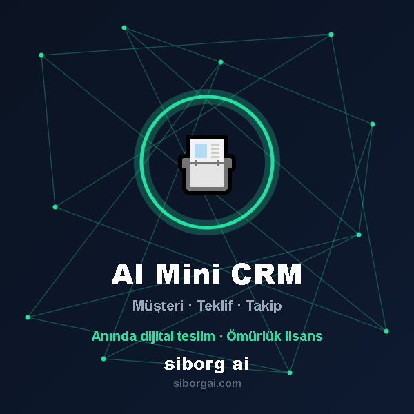 AI Mini CRM — Müşteri + Teklif Takip