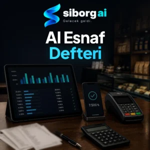 AI Esnaf Defteri — siborg ai